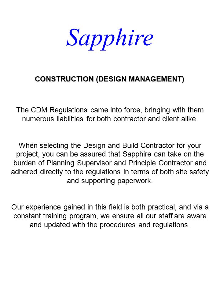 CONSTRUCTION (DESIGN MANAGEMENT) The CDM Regulations came into force, bringing with them numerous liabilities for both contractor and client alike.
