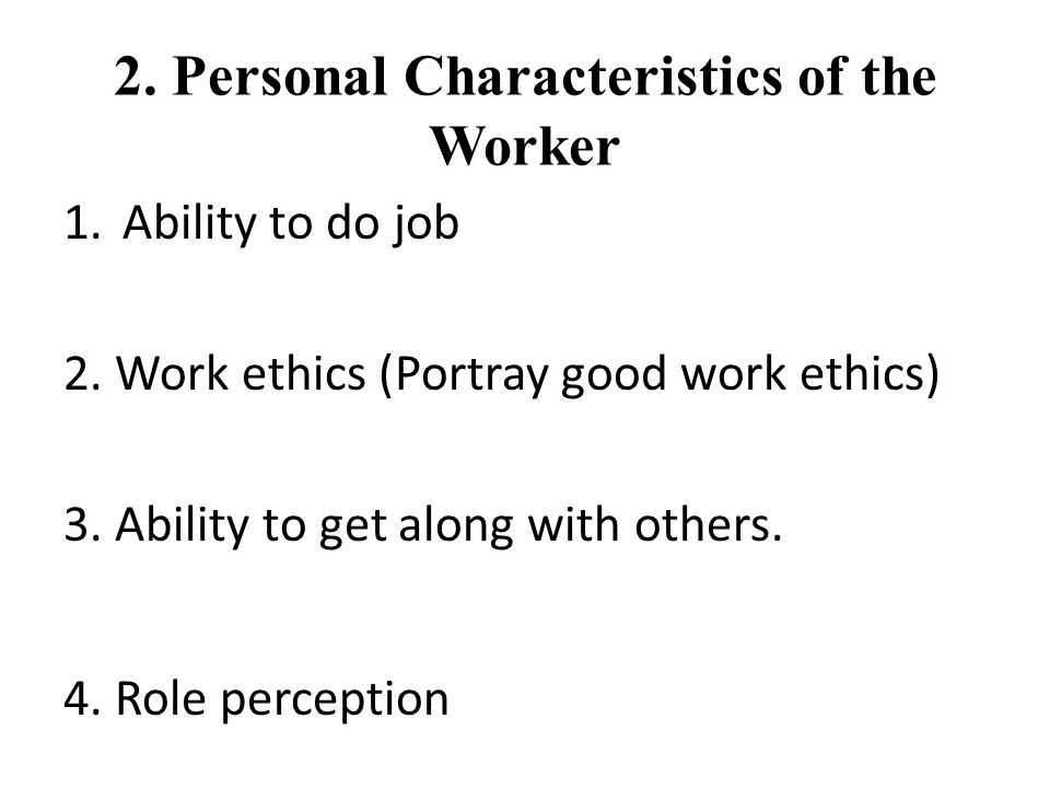 good work characteristics