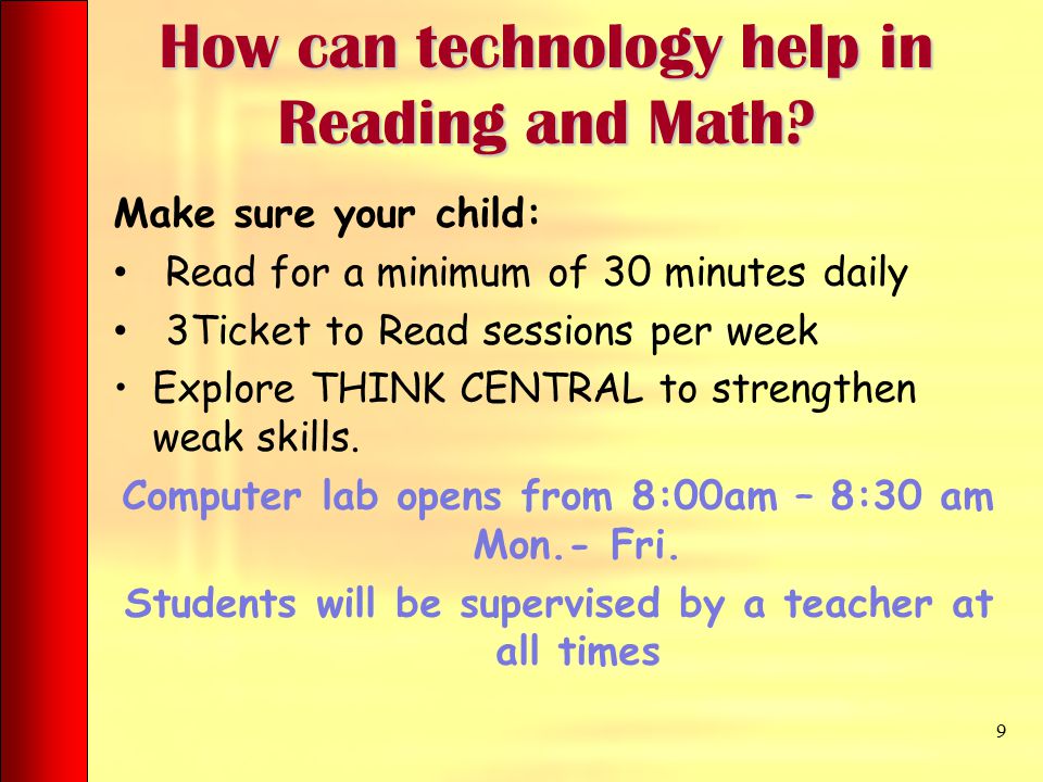 How can technology help in Reading and Math.