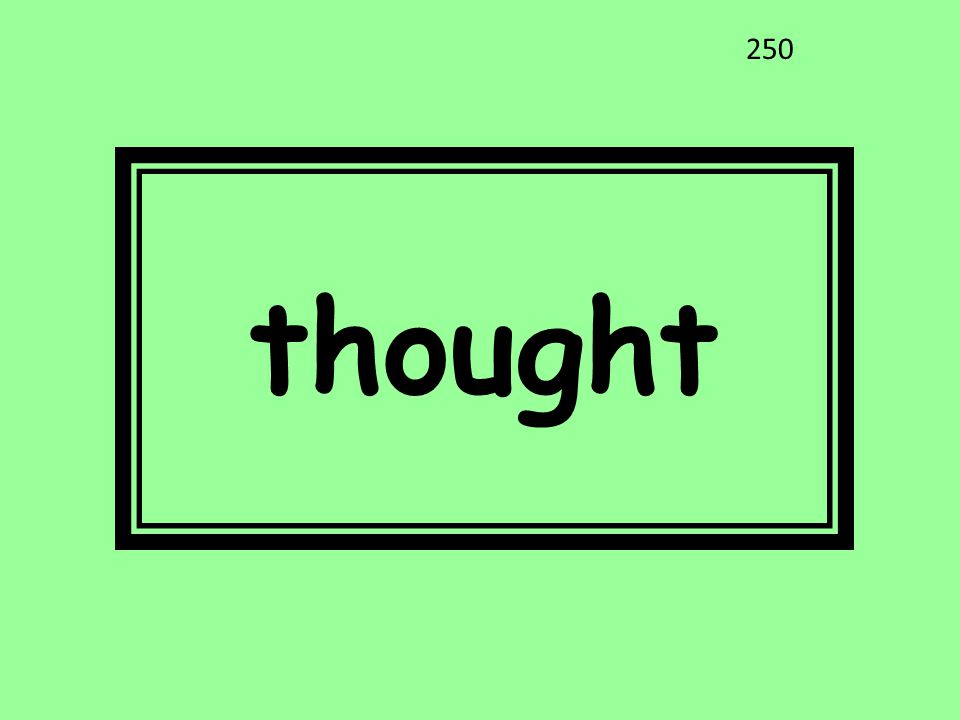 thought 250