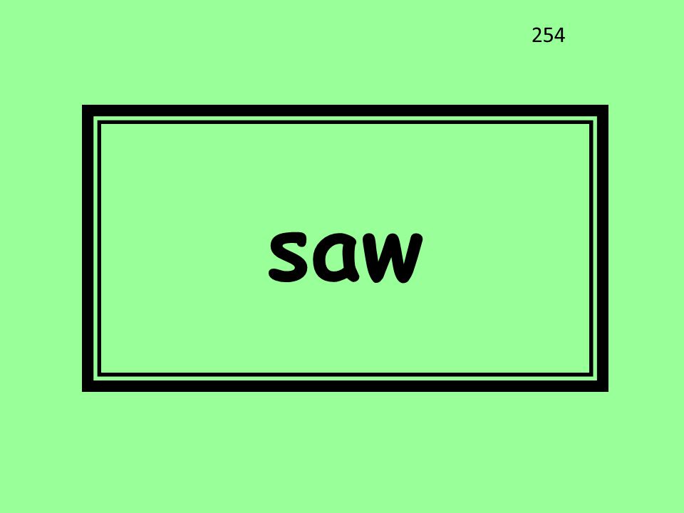 saw 254