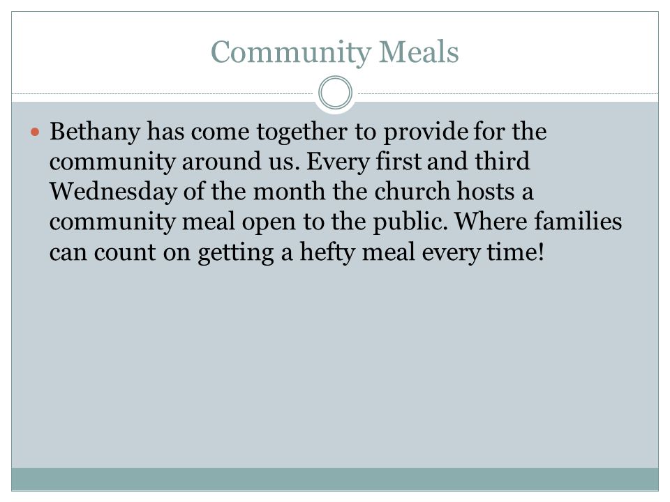Community Meals Bethany has come together to provide for the community around us.