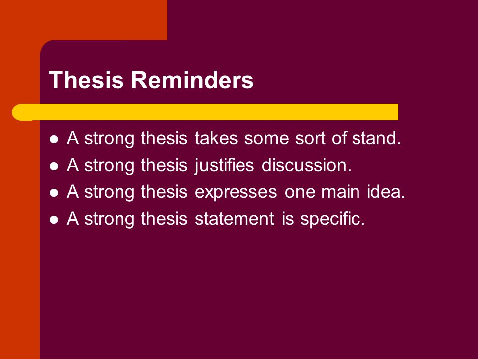 Writing the Thesis Statement 1. Subject + opinion 2.