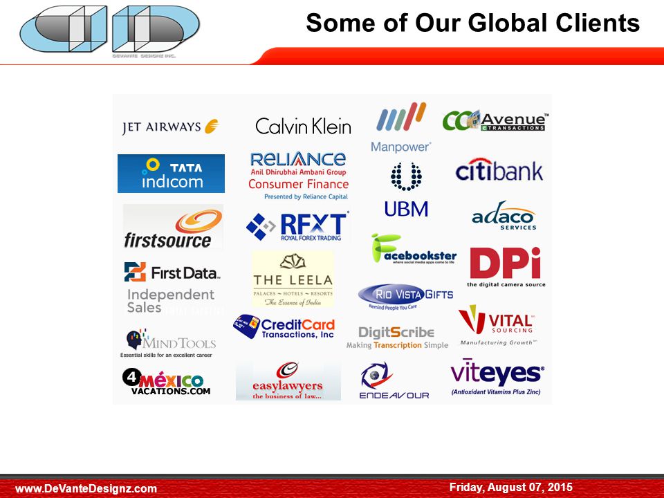Friday, August 07, Some of Our Global Clients