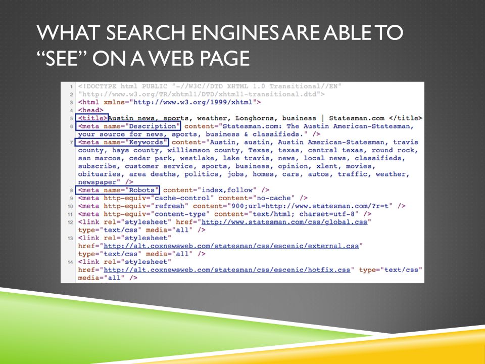 WHAT SEARCH ENGINES ARE ABLE TO SEE ON A WEB PAGE