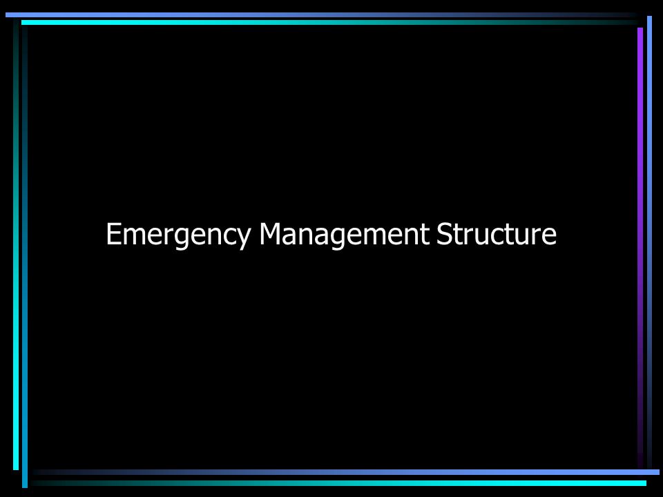Emergency Management Structure