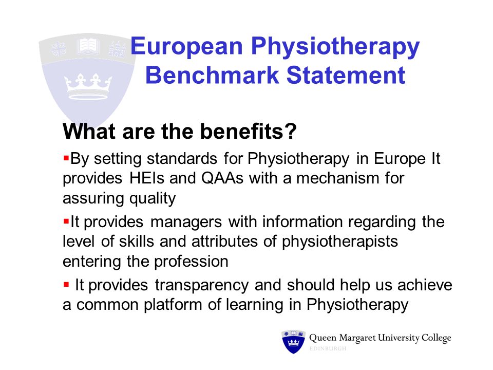 European Physiotherapy Benchmark Statement What are the benefits.