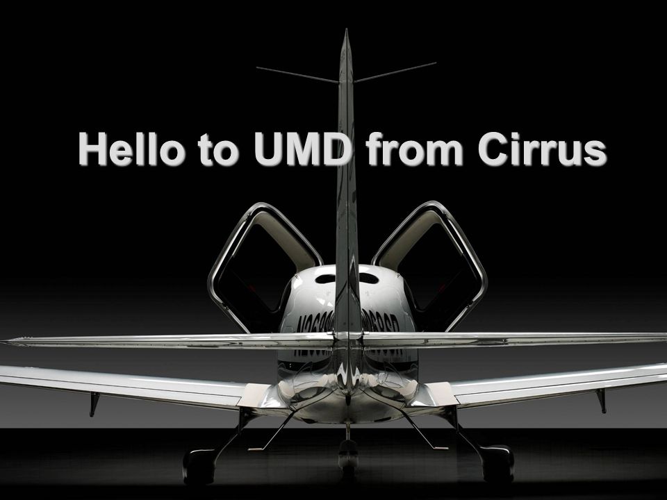 Hello to UMD from Cirrus
