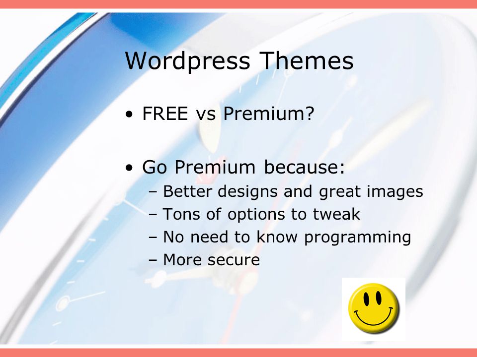 Wordpress Themes FREE vs Premium.