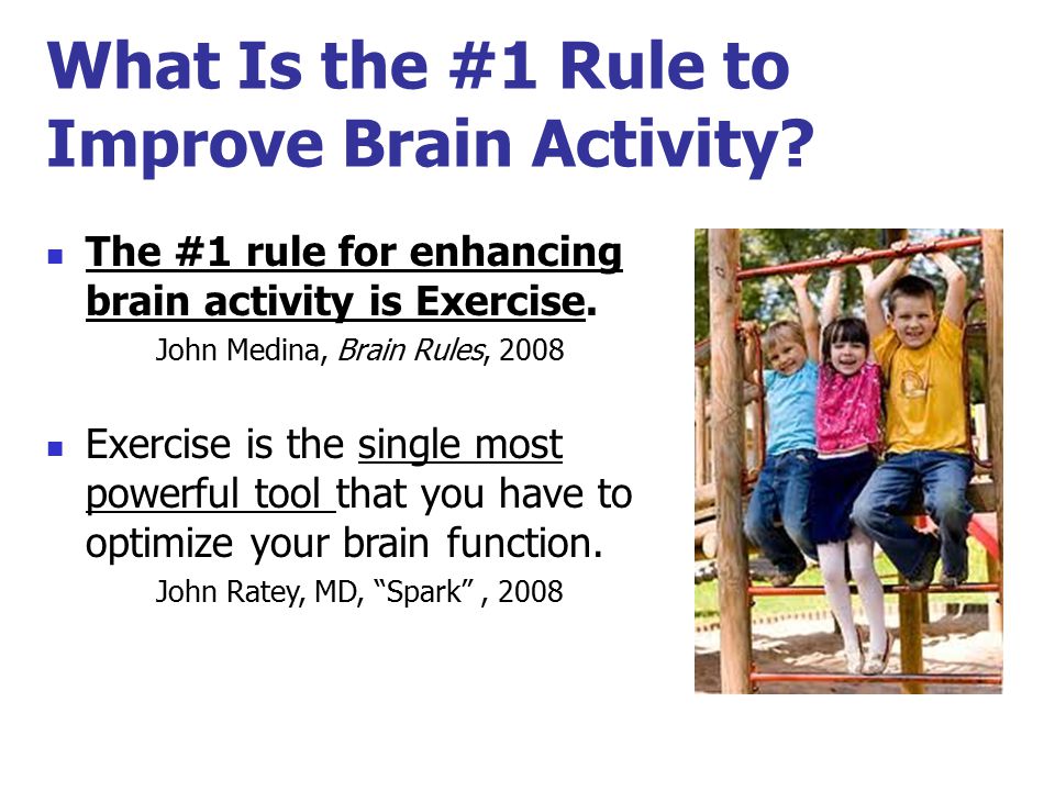 What Is the #1 Rule to Improve Brain Activity.