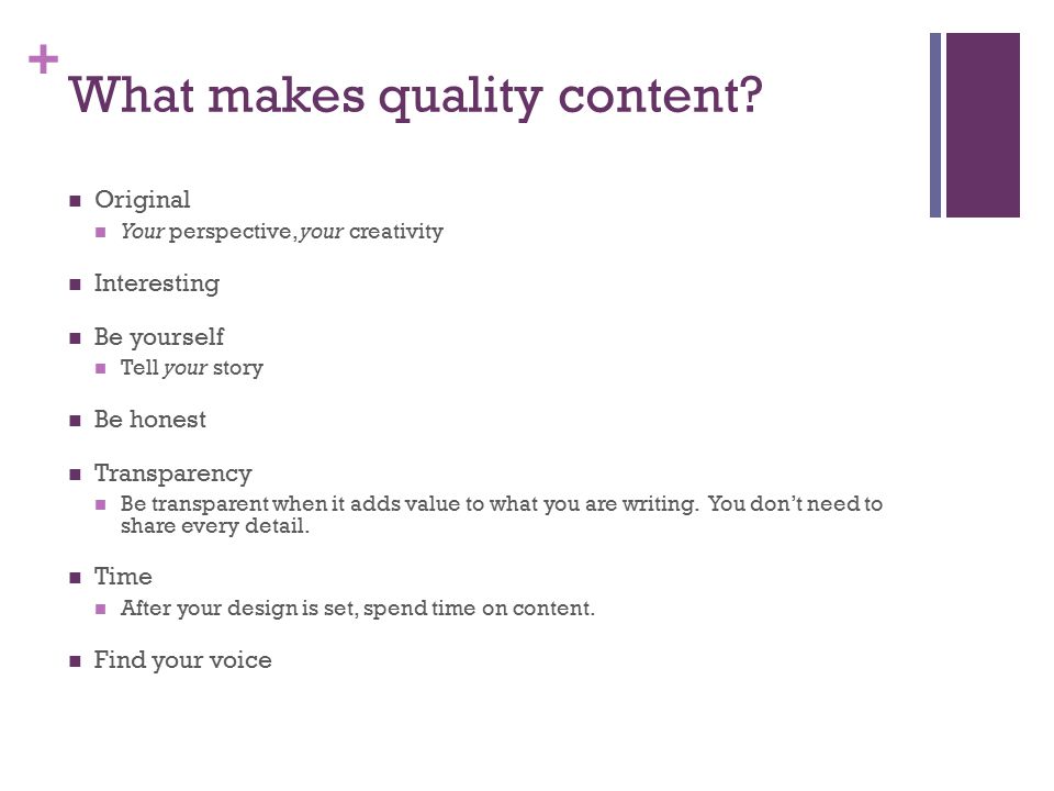 + What makes quality content.