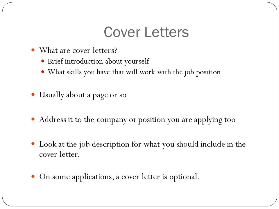 Cover Letters What are cover letters.