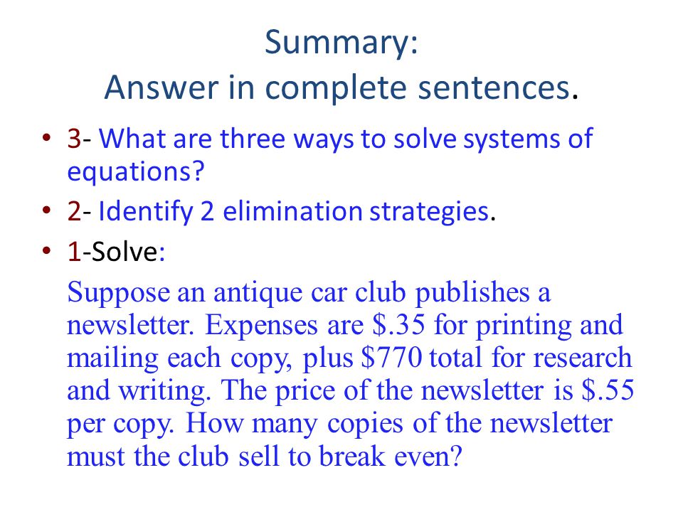 Systems Of Equations And Inequalities Chapter 7 Aim 1 How Do Summary Answer In Complete Sentences 3 What Are Three Ways To Solve Systems