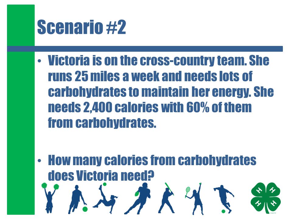 Scenario #2 Victoria is on the cross-country team.