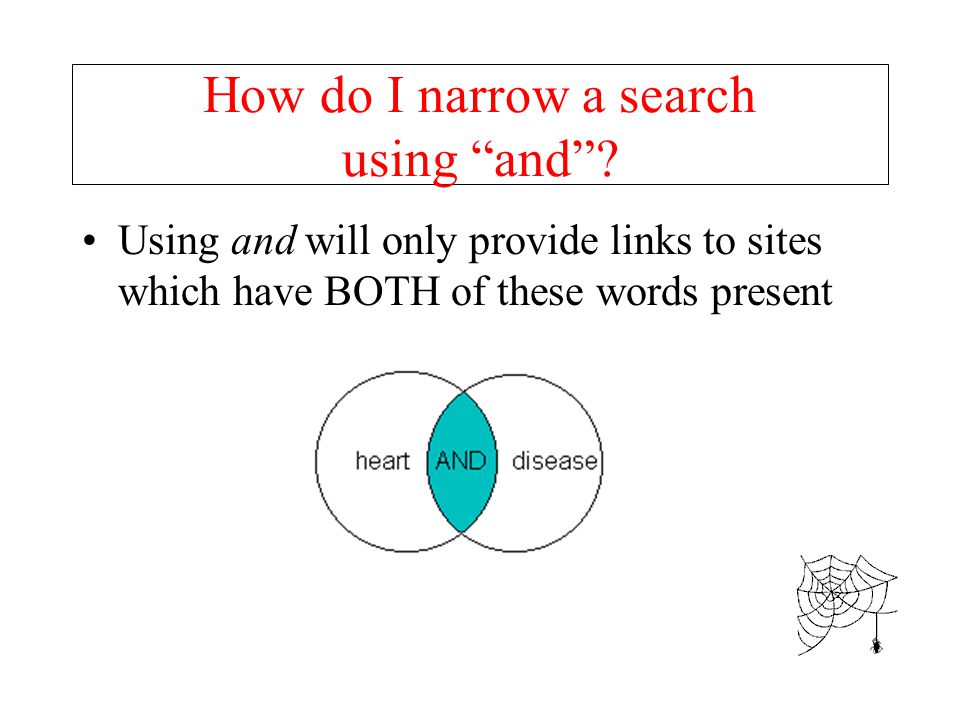 How do I narrow a search using and .