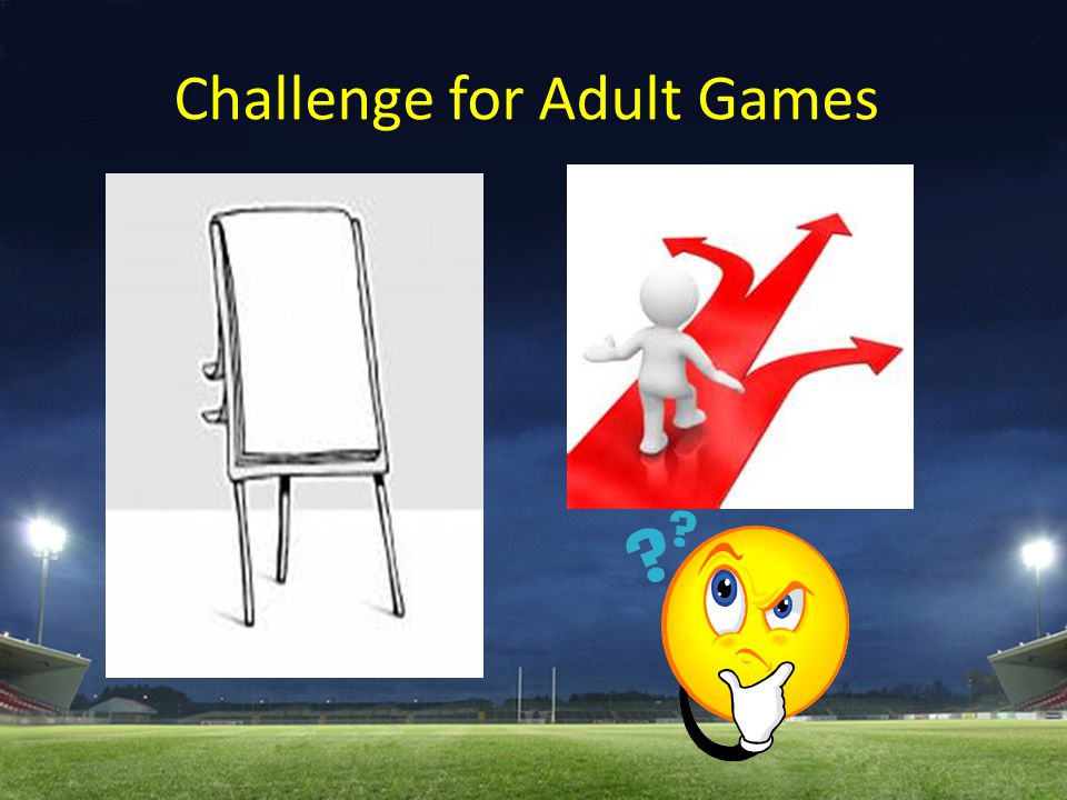 Challenge for Adult Games