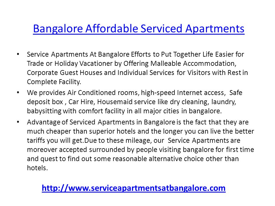 Bangalore Affordable Serviced Apartments Service Apartments At Bangalore Efforts to Put Together Life Easier for Trade or Holiday Vacationer by Offering Malleable Accommodation, Corporate Guest Houses and Individual Services for Visitors with Rest in Complete Facility.