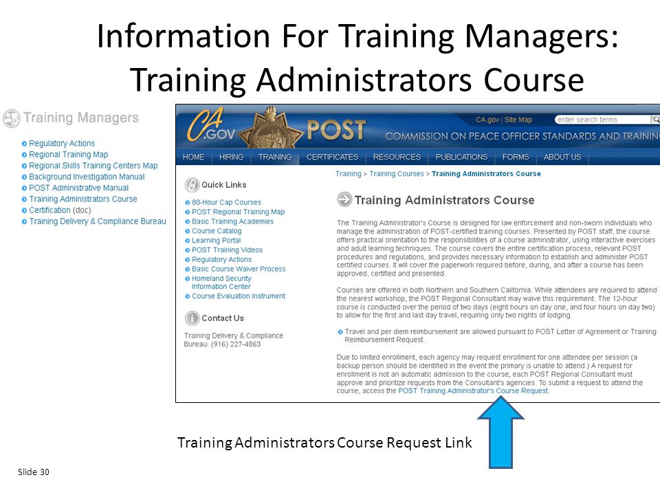 Information For Training Managers: Training Administrators Course Training Administrators Course Request Link Slide 30