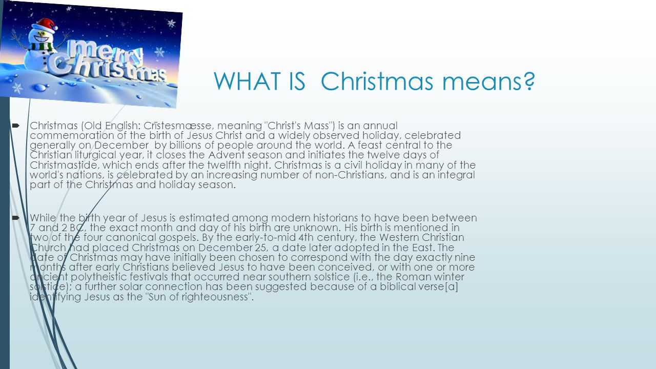 WHAT IS Christmas means.