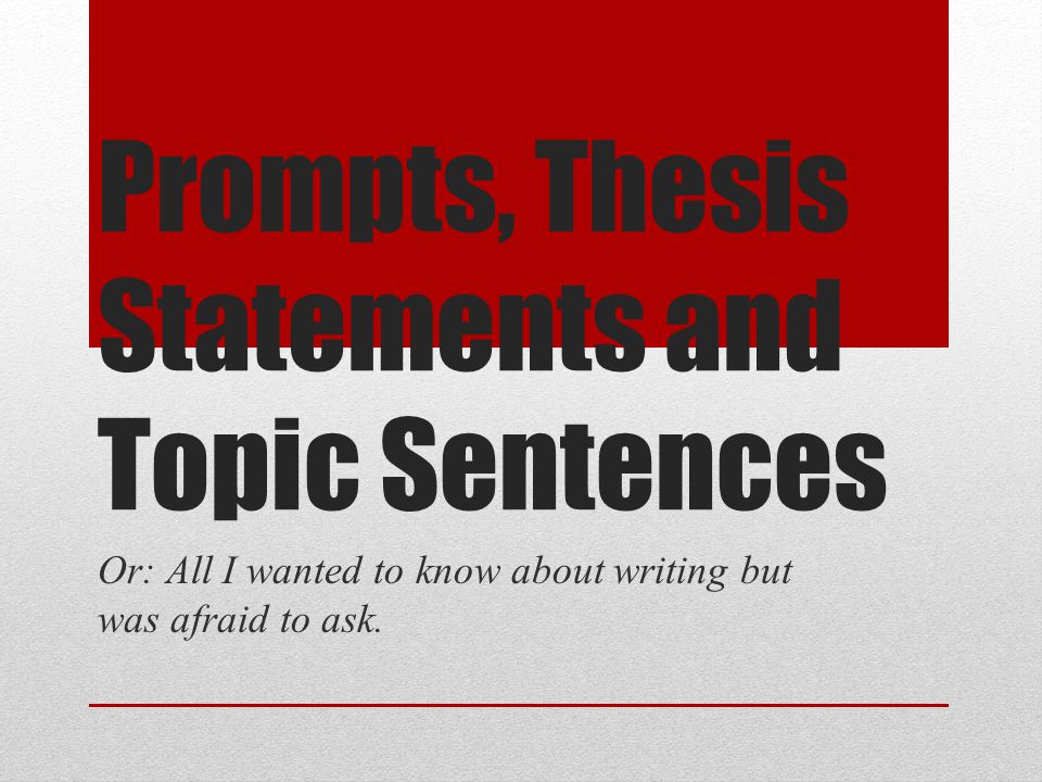 Student activity creating effective thesis statements and topic sentences