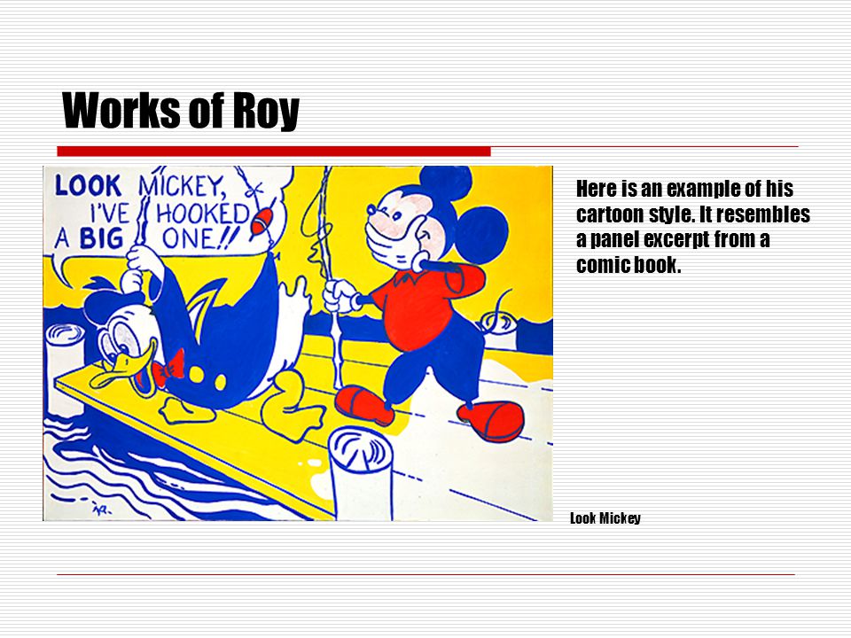 Works of Roy Here is an example of his cartoon style.