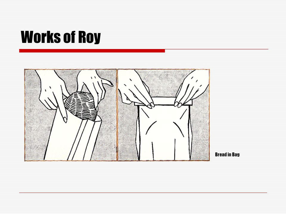 Works of Roy Bread in Bag