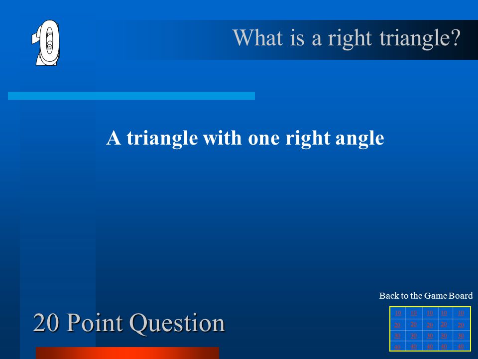 10 Point Question A polygon with three sides and three angles What is a triangle.