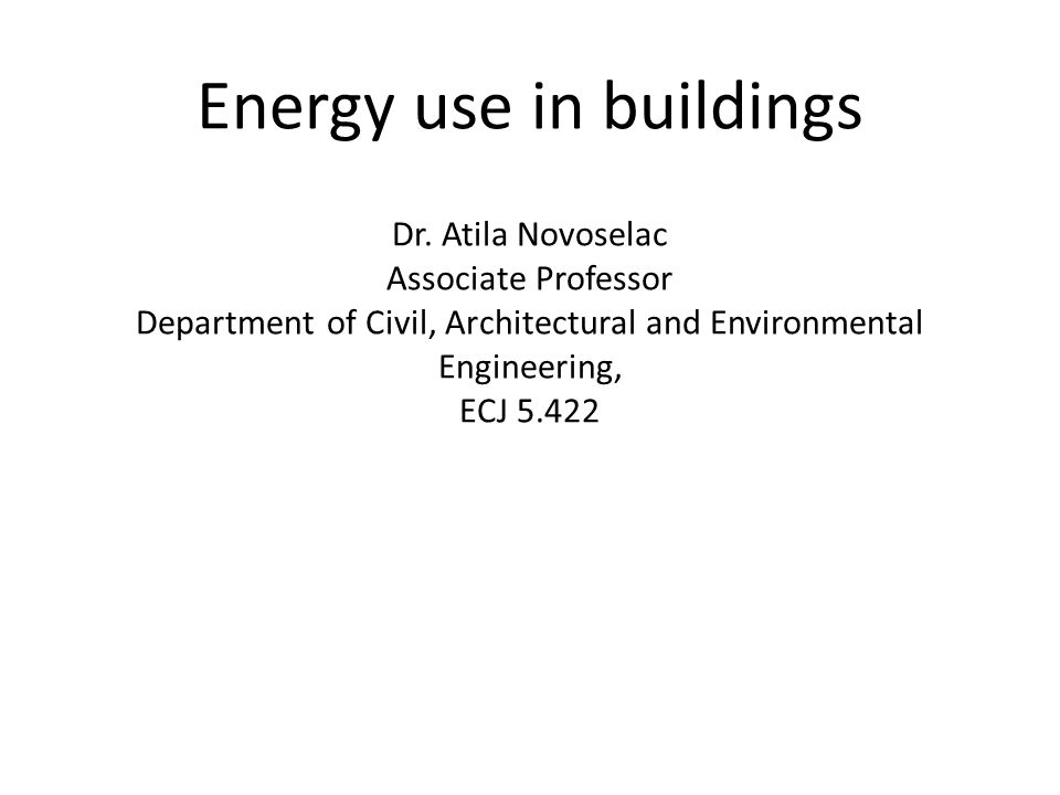 Energy use in buildings Dr.