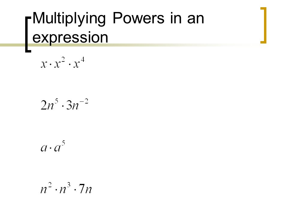 Multiplying Powers in an expression