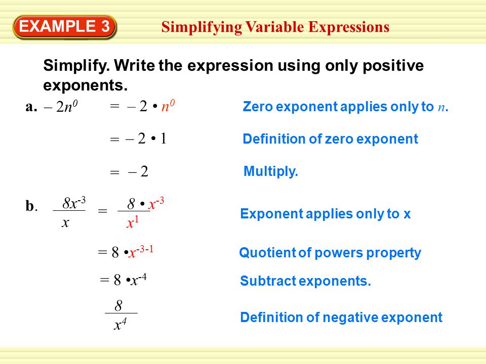 Simplifying Variable Expressions EXAMPLE 3 Zero exponent applies only to n.