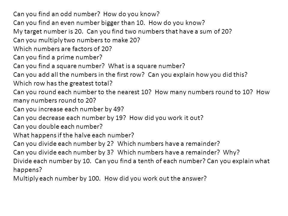 Can you find an odd number. How do you know. Can you find an even number bigger than 10.