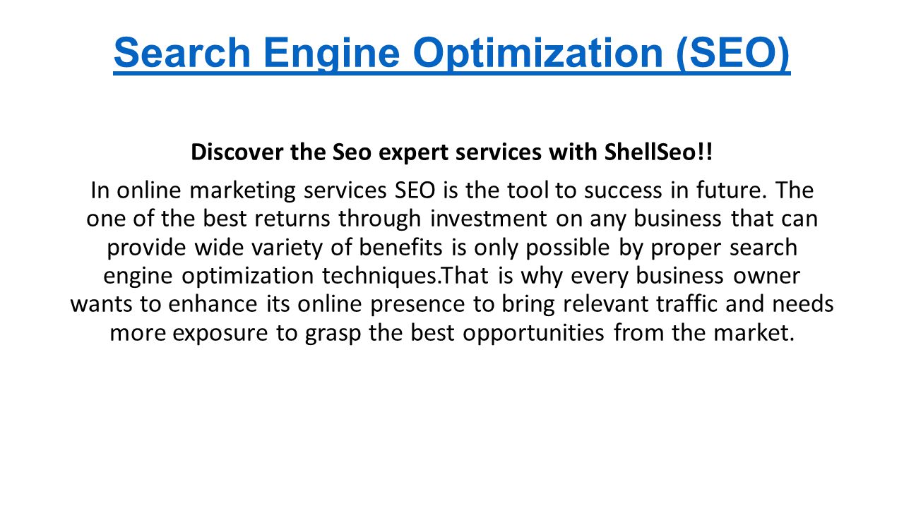 Search Engine Optimization (SEO) Discover the Seo expert services with ShellSeo!.