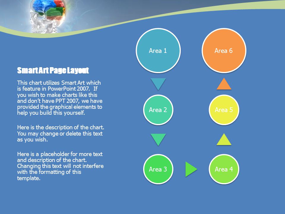 Smart Art Page Layout This chart utilizes Smart Art which is feature in PowerPoint 2007.