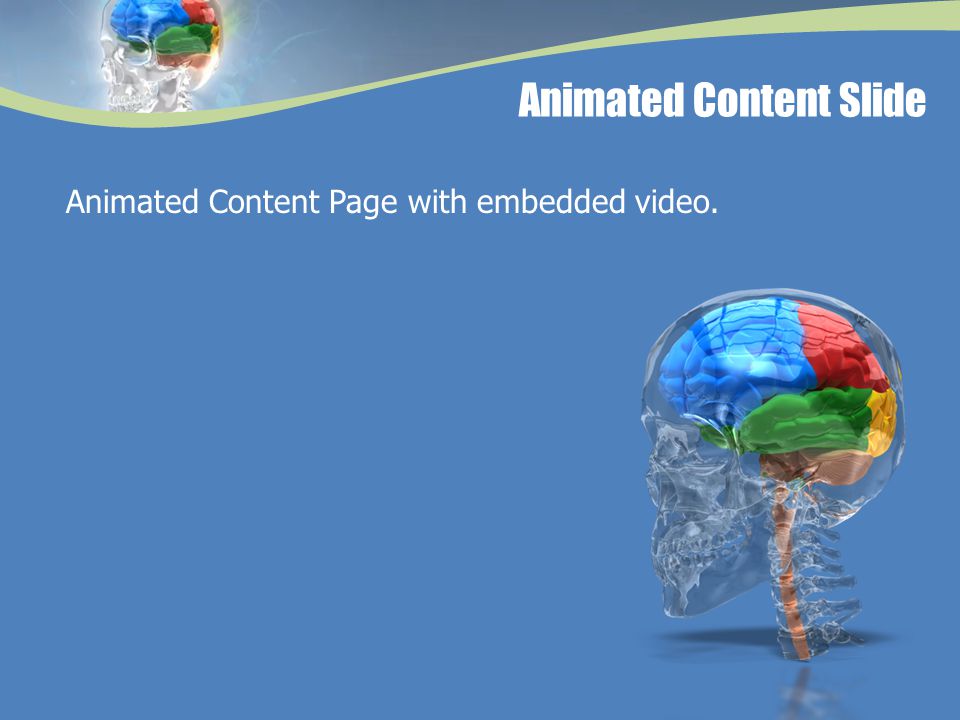 Animated Content Slide Animated Content Page with embedded video.