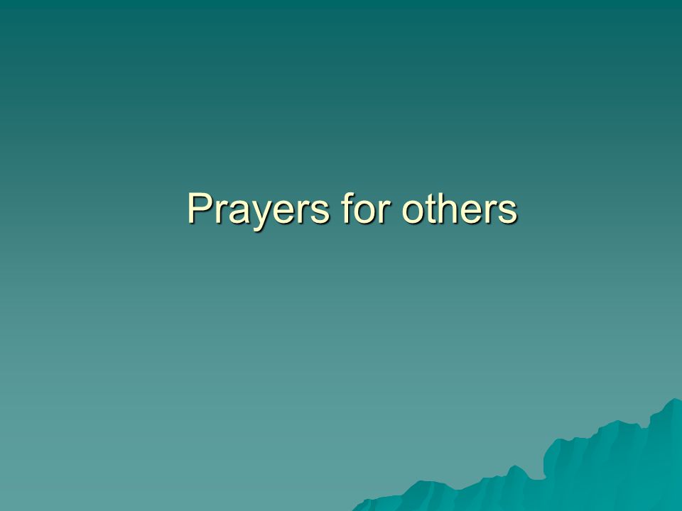 Prayers for others