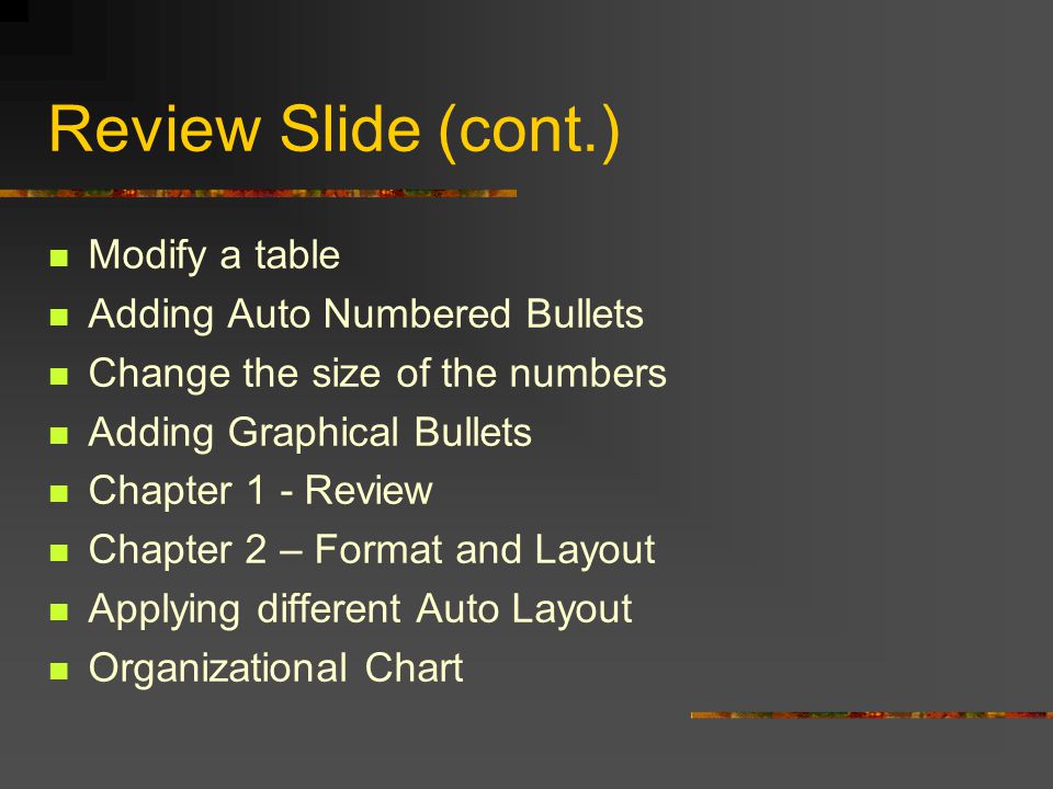 Review Slide Power Point Presentation - Advanced Lessons Chapter 1: Enhancing a Presentation Entering Data into Tables Format a table from Word Insert a file from Word Creating a Table
