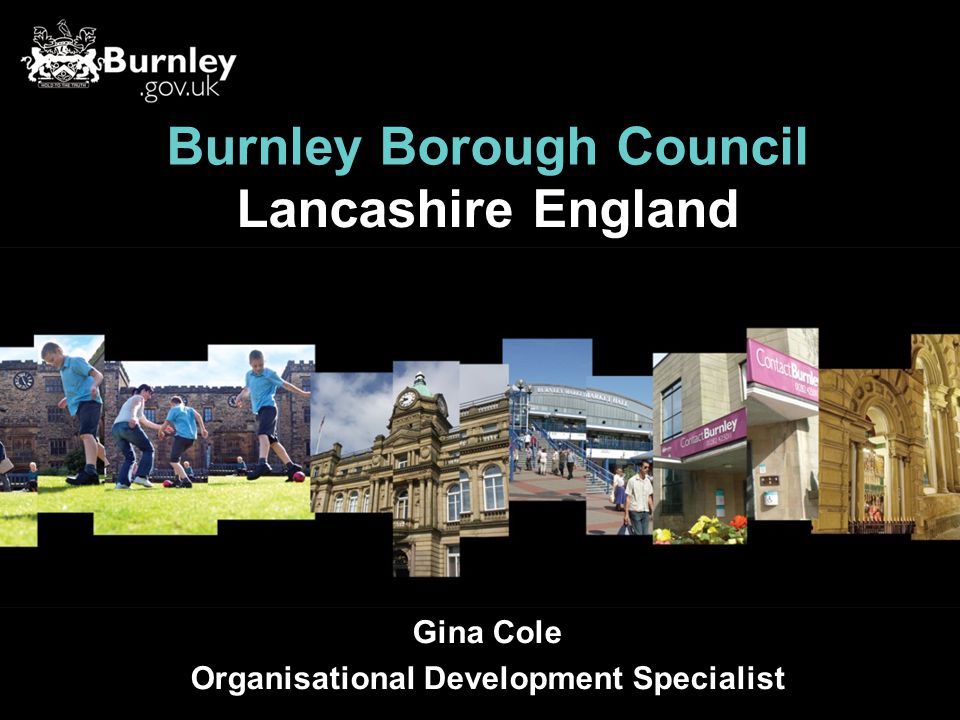 Burnley Borough Council Lancashire England Gina Cole Organisational Development Specialist