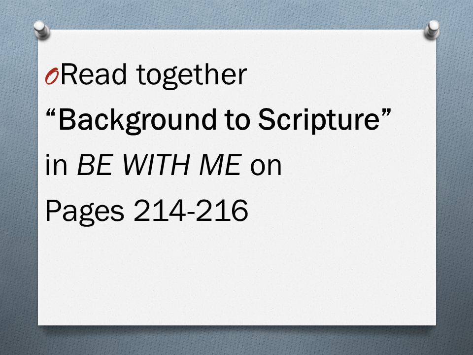 O Read together Background to Scripture in BE WITH ME on Pages