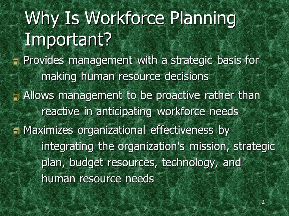 2 Why Is Workforce Planning Important.
