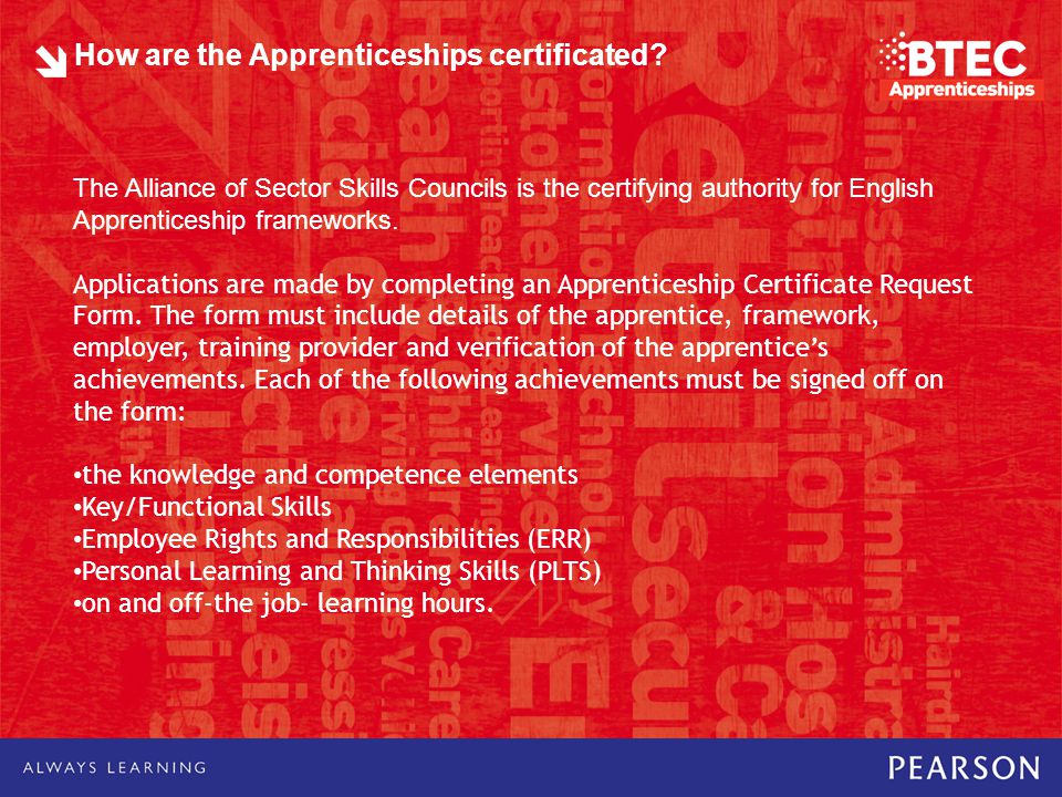 How are the Apprenticeships certificated.