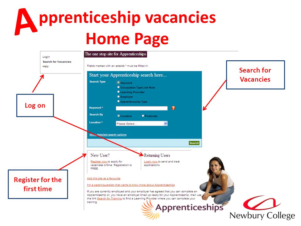 pprenticeship vacancies Home Page A Log on Register for the first time Search for Vacancies