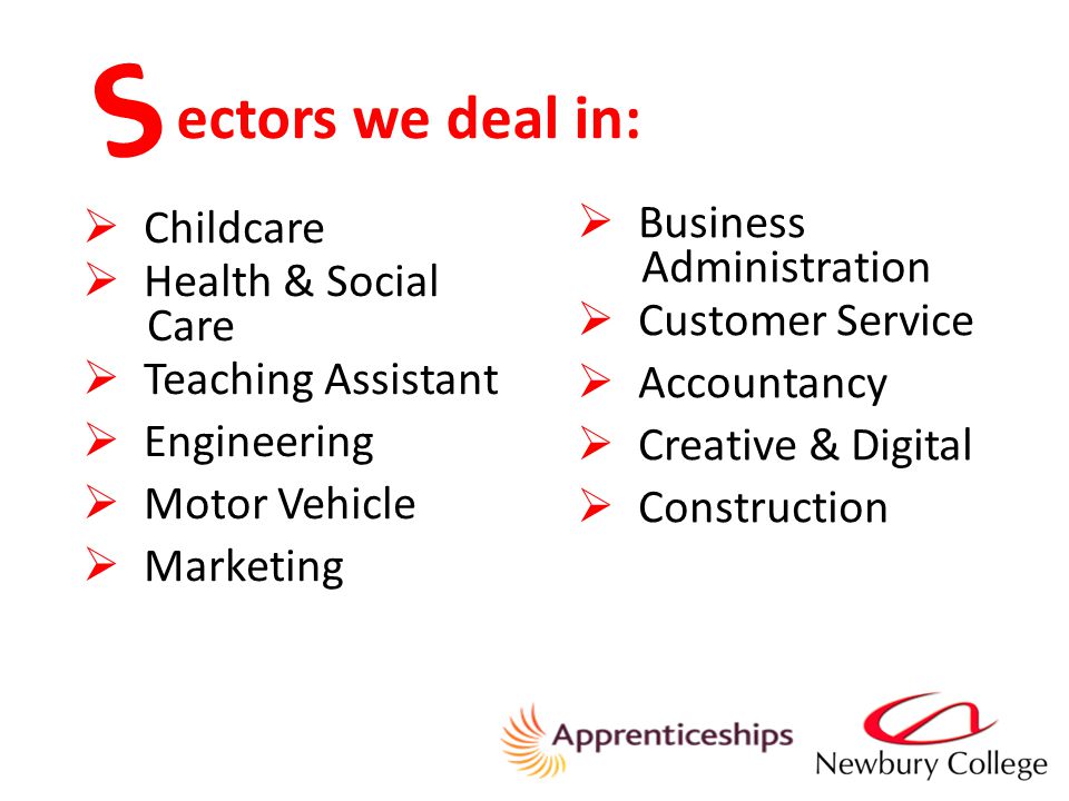 ectors we deal in:  Childcare  Health & Social Care  Teaching Assistant  Engineering  Motor Vehicle  Marketing  Business Administration  Customer Service  Accountancy  Creative & Digital  Construction S