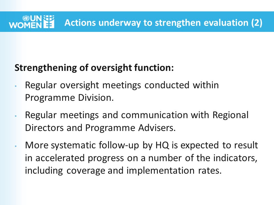 Strengthening of oversight function: Regular oversight meetings conducted within Programme Division.