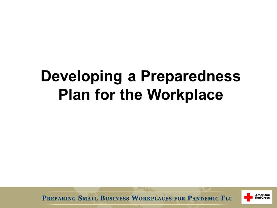 Developing a Preparedness Plan for the Workplace