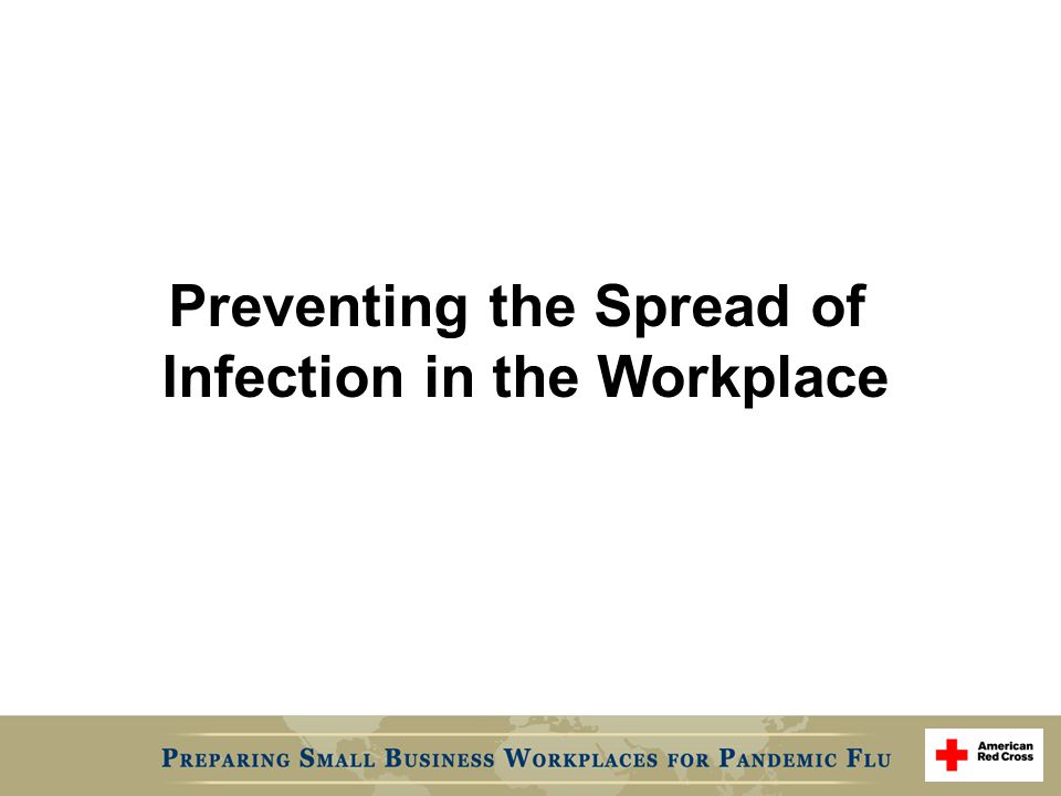Preventing the Spread of Infection in the Workplace