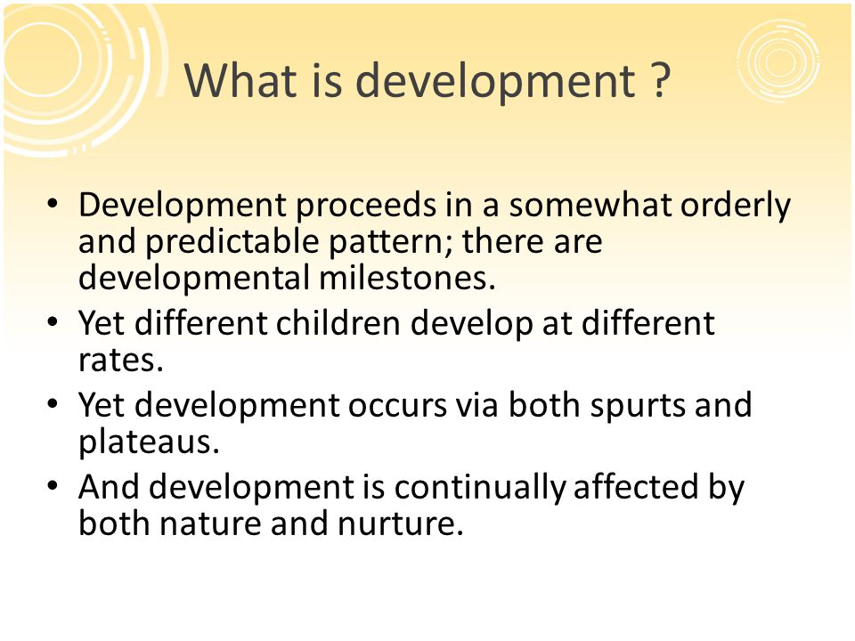 What is development .