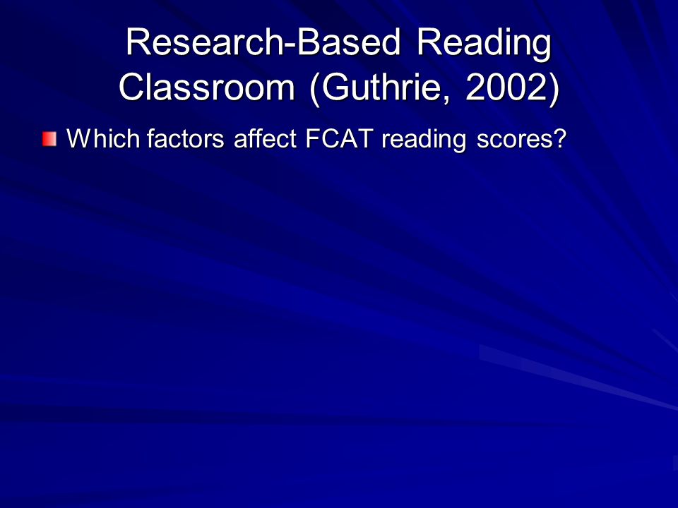 Challenges of FCAT Endurance Reading and writing for 160 minutes Text Length average=900 words No connection to text MOTIVATION!