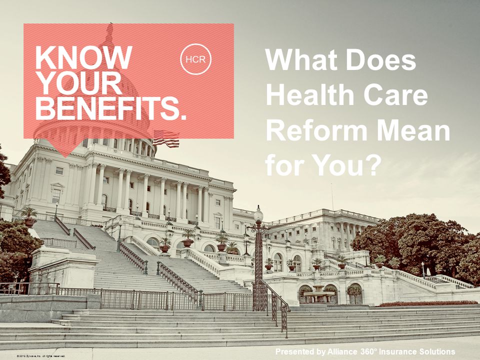 What Does Health Care Reform Mean for You.