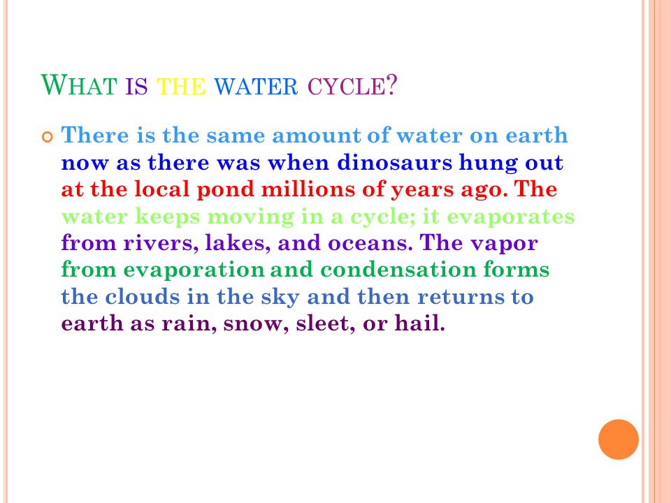 T HE WATER CYCLE By: Polly couch, Sarah Roark, And Kara pace.