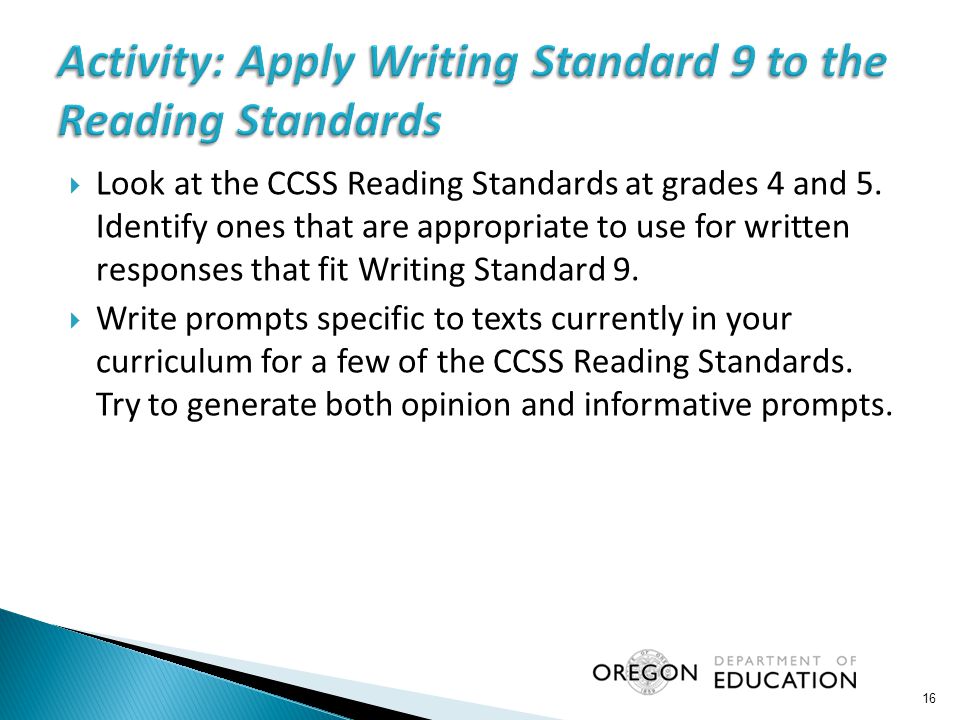  Look at the CCSS Reading Standards at grades 4 and 5.